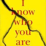 i know who you are