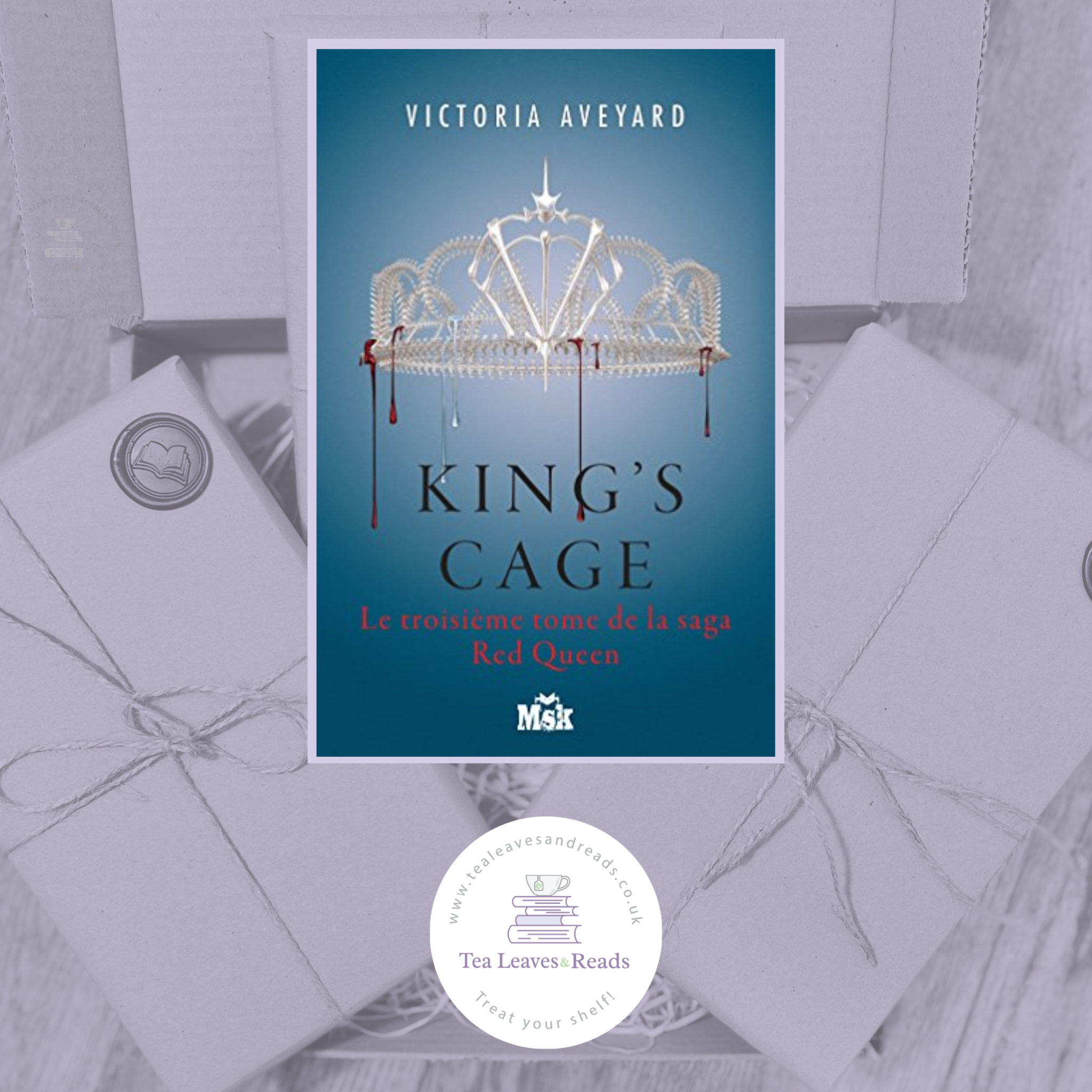 King’s Cage by Victoria Aveyard Tea Leaves & Reads