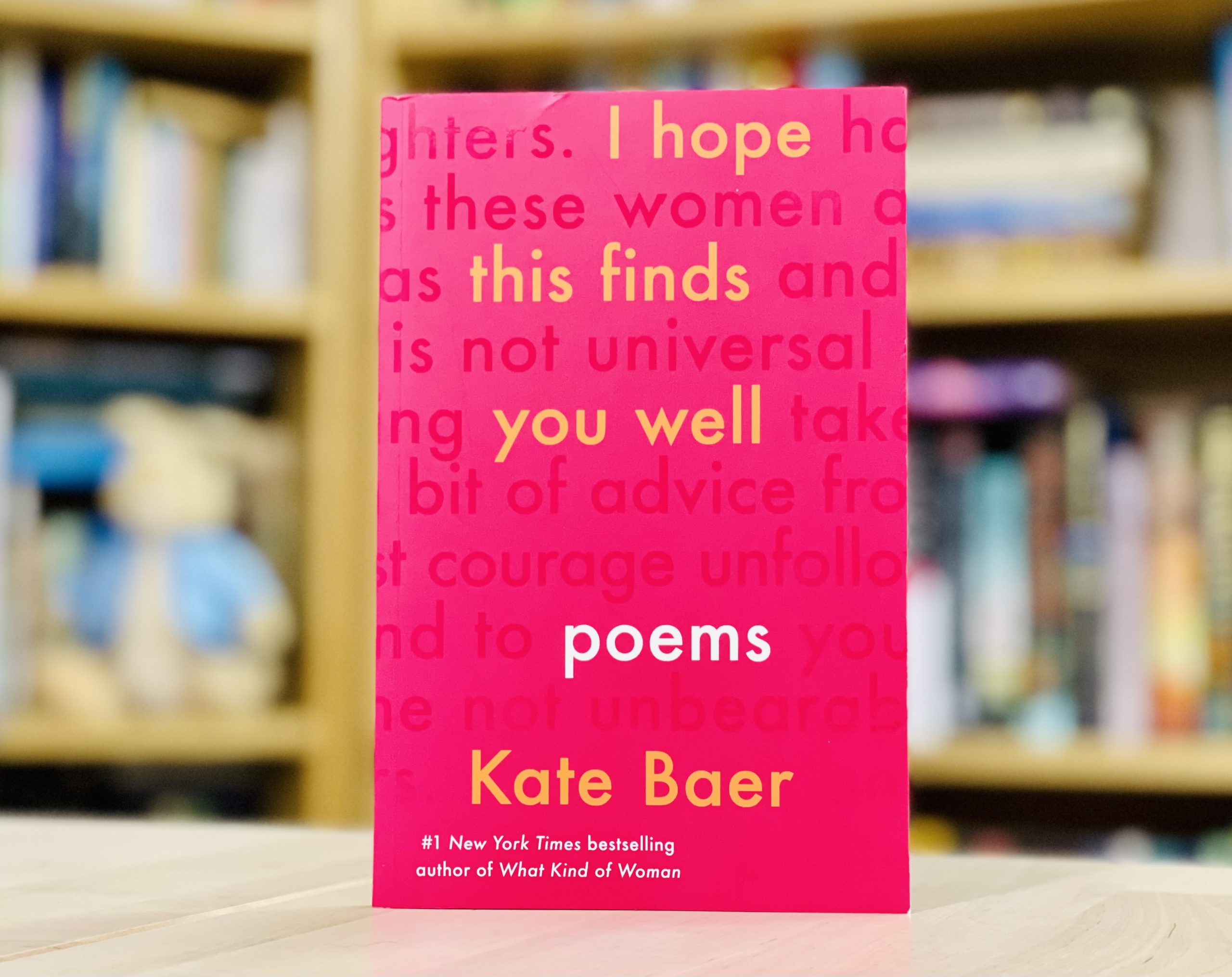 I hope this finds you well by Kate Baer