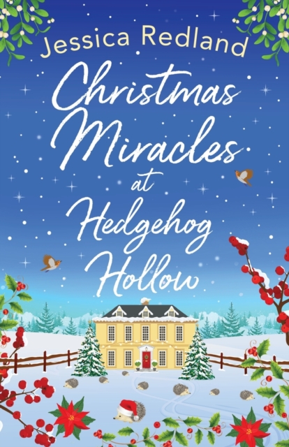 Christma Miracles at Hedgehog Hollow