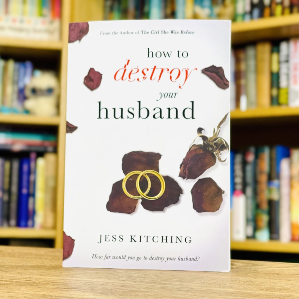 How-to-destroy-your-husband-by-Jess-Kitching