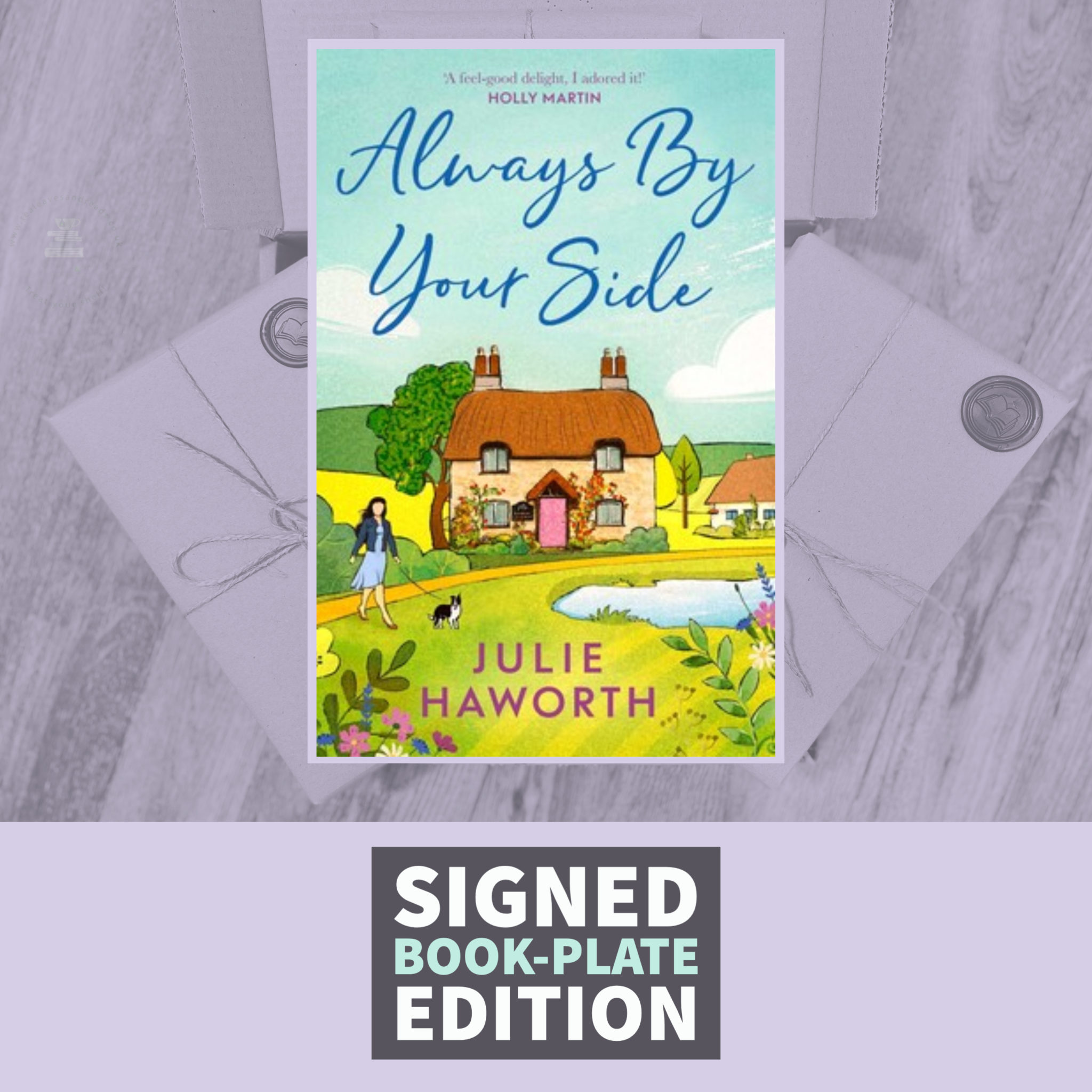 Always By Your Side by Julie Haworth (Signed Bookplate) Tea Leaves