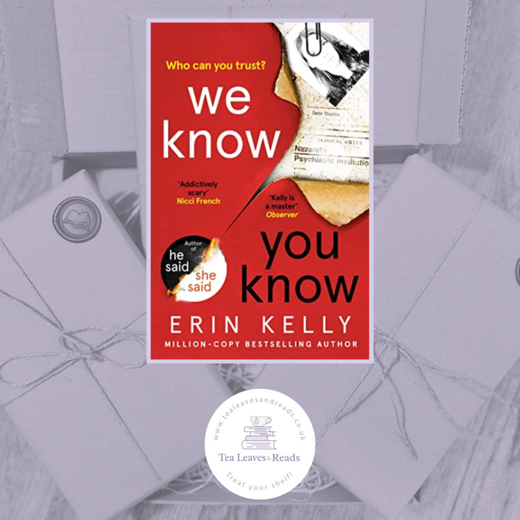 We Know You Know by Erin Kelly Tea Leaves & Reads