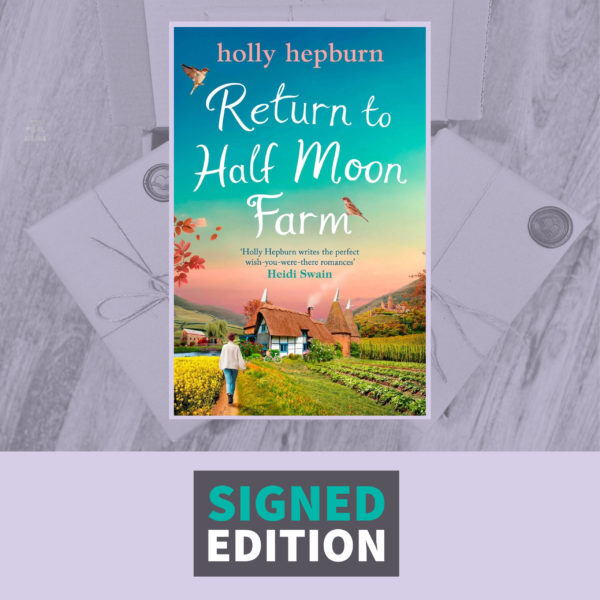 Return to Half Moon Farm by Holly Hepburn (Signed by the Author)