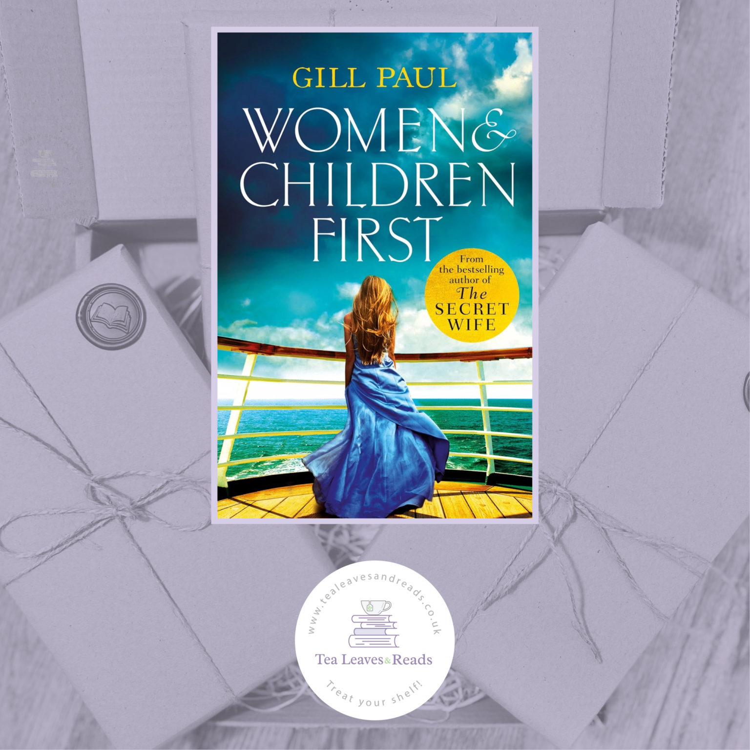 Women and Children First by Gill Paul Tea Leaves & Reads