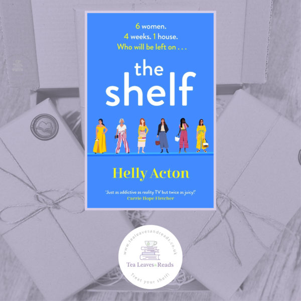 The Shelf by Helly Acton Tea Leaves & Reads