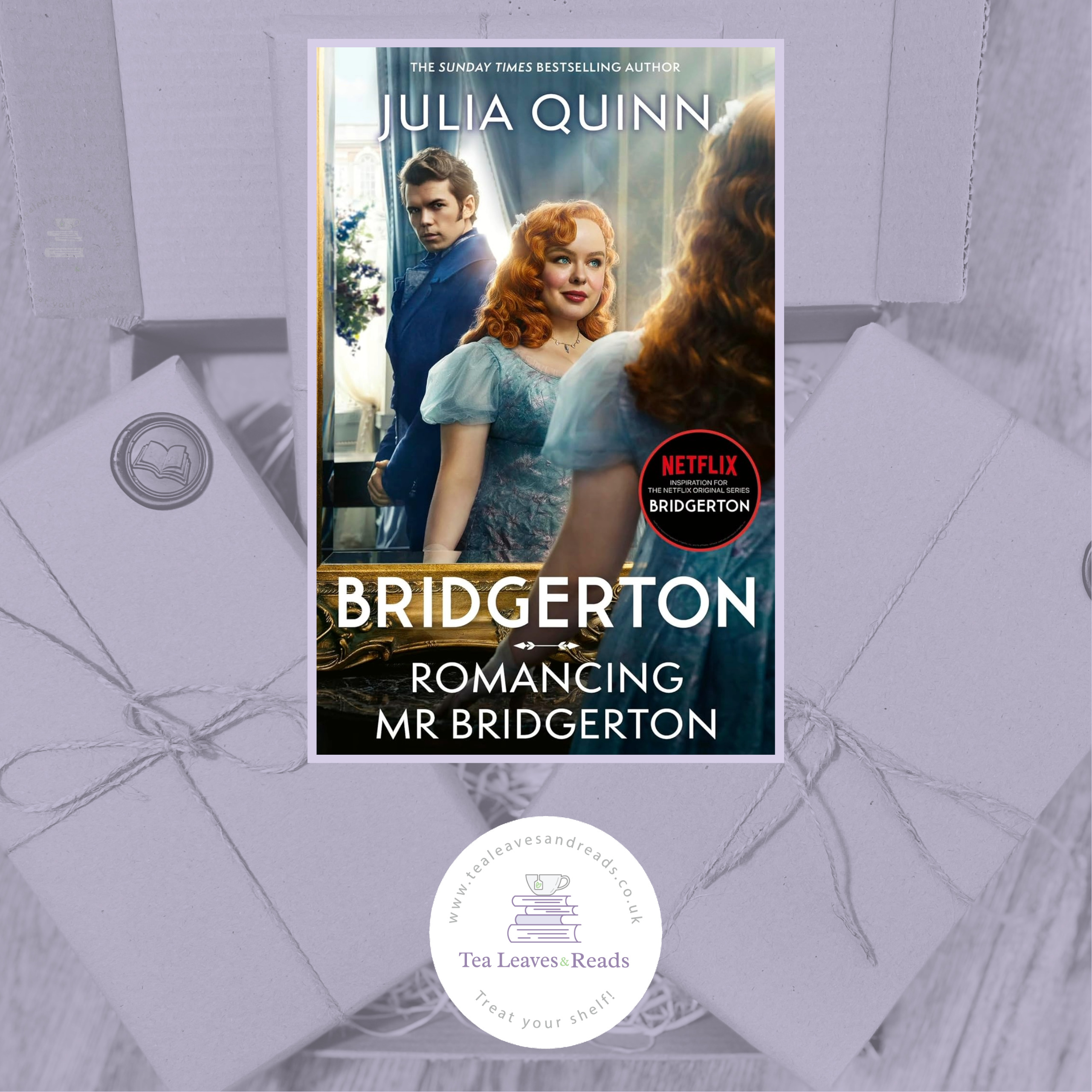 Romancing Mr Bridgerton by Julia Quinn Tea Leaves & Reads