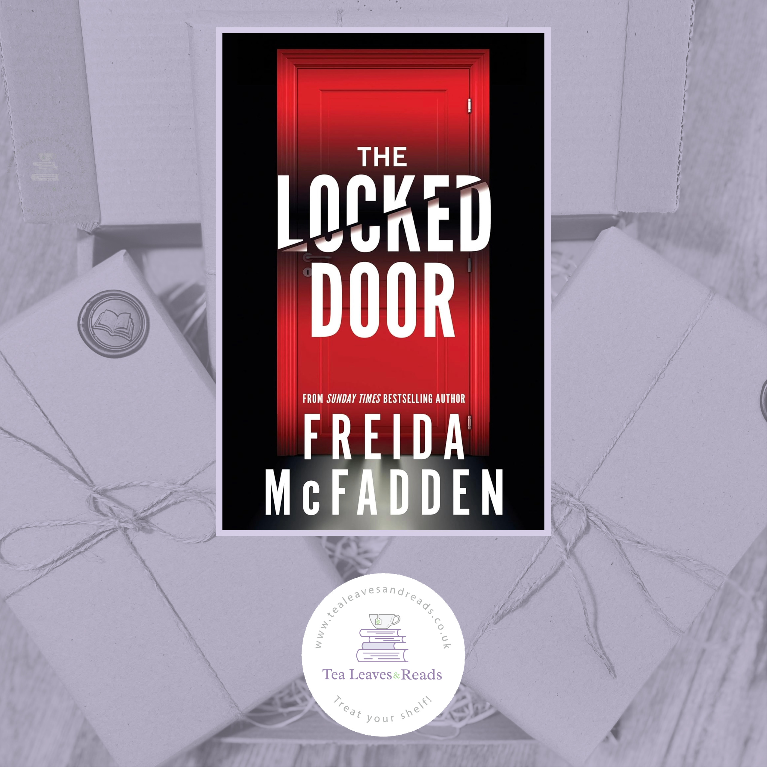 The Locked Door by Freida McFadden Tea Leaves & Reads