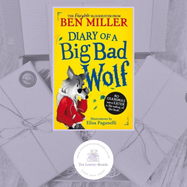 Diary of a Big Bad Wolf by Ben Miller (Independent Bookshop Early Release)