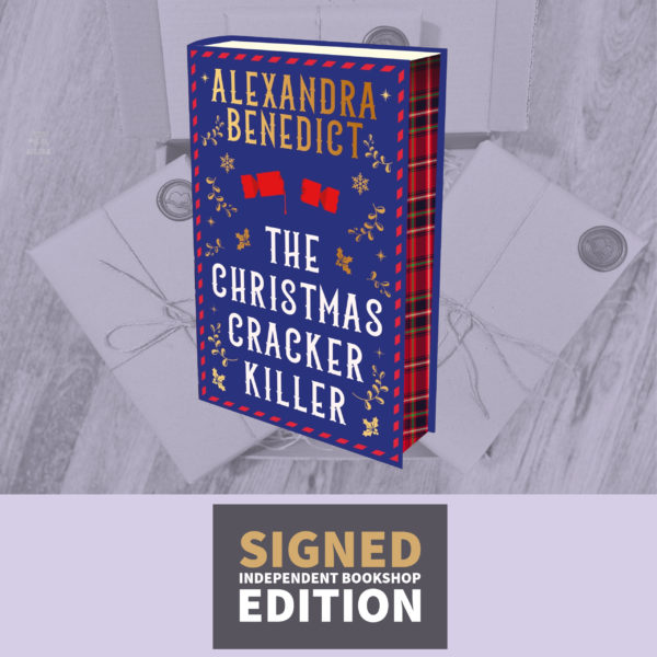 The Christmas Cracker Killer by Alexandra Benedict (Signed Independent Bookshop Edition)