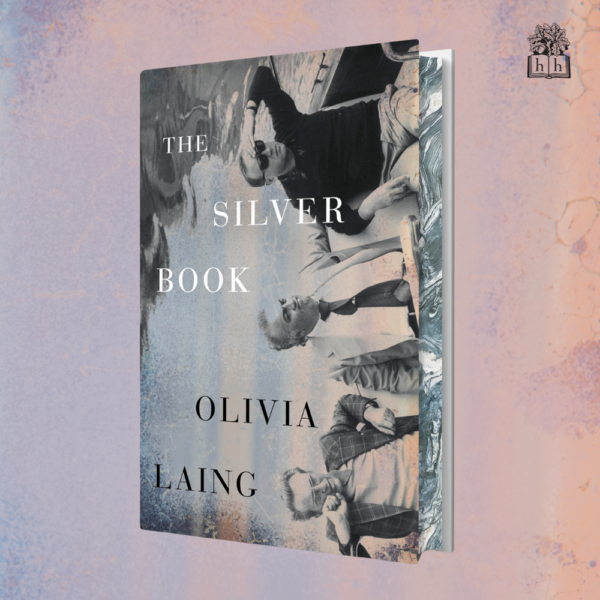 The Silver Book by Olivia Laing (Signed Independent Bookshop Edition with Sprayed Edges) - Image 2