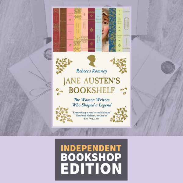 Jane Austen's Bookshelf by Rebecca Romney (Independent Bookshop Paperback Edition)