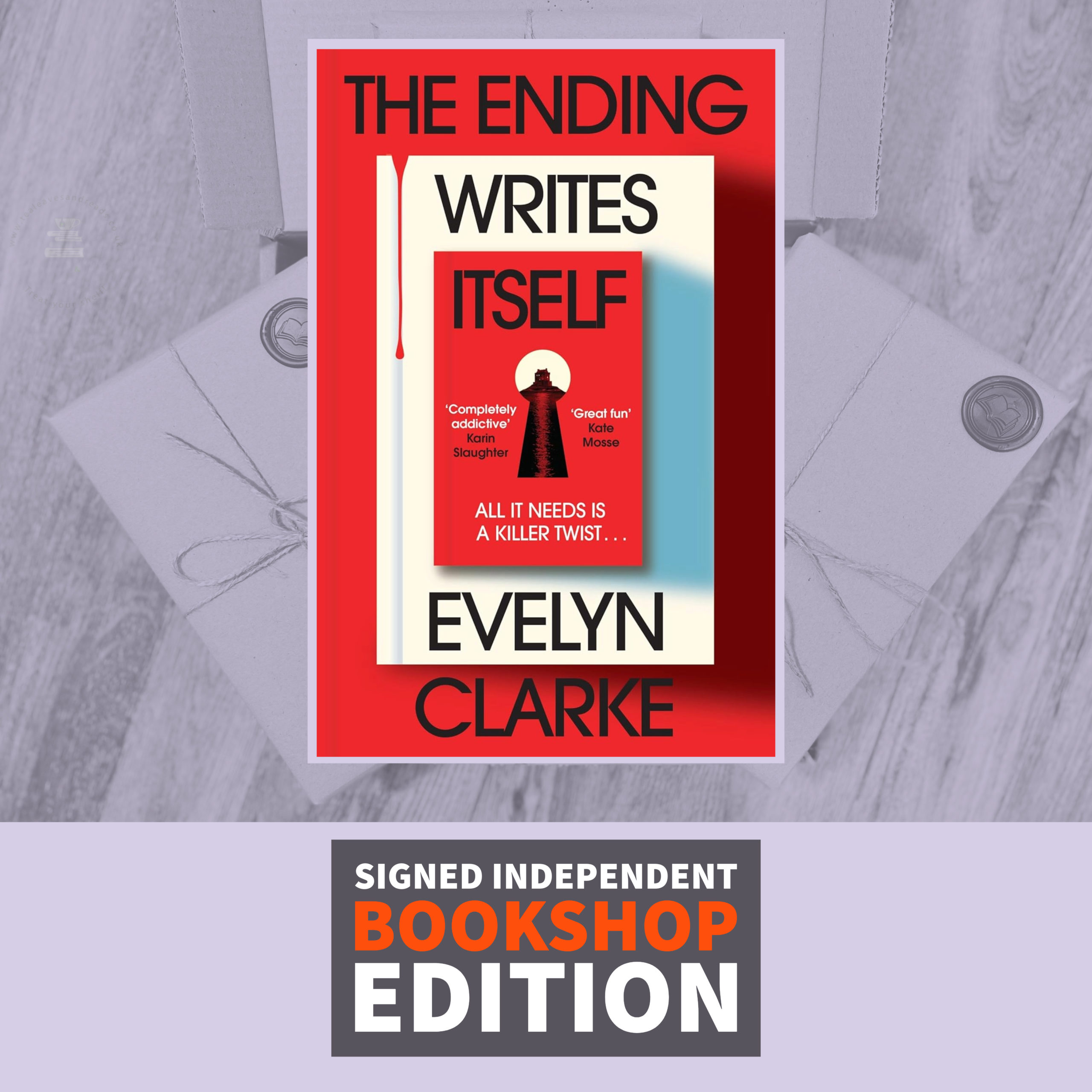 The Ending Writes Itself by Evelyn Clarke (Signed Independent Bookshop Edition)