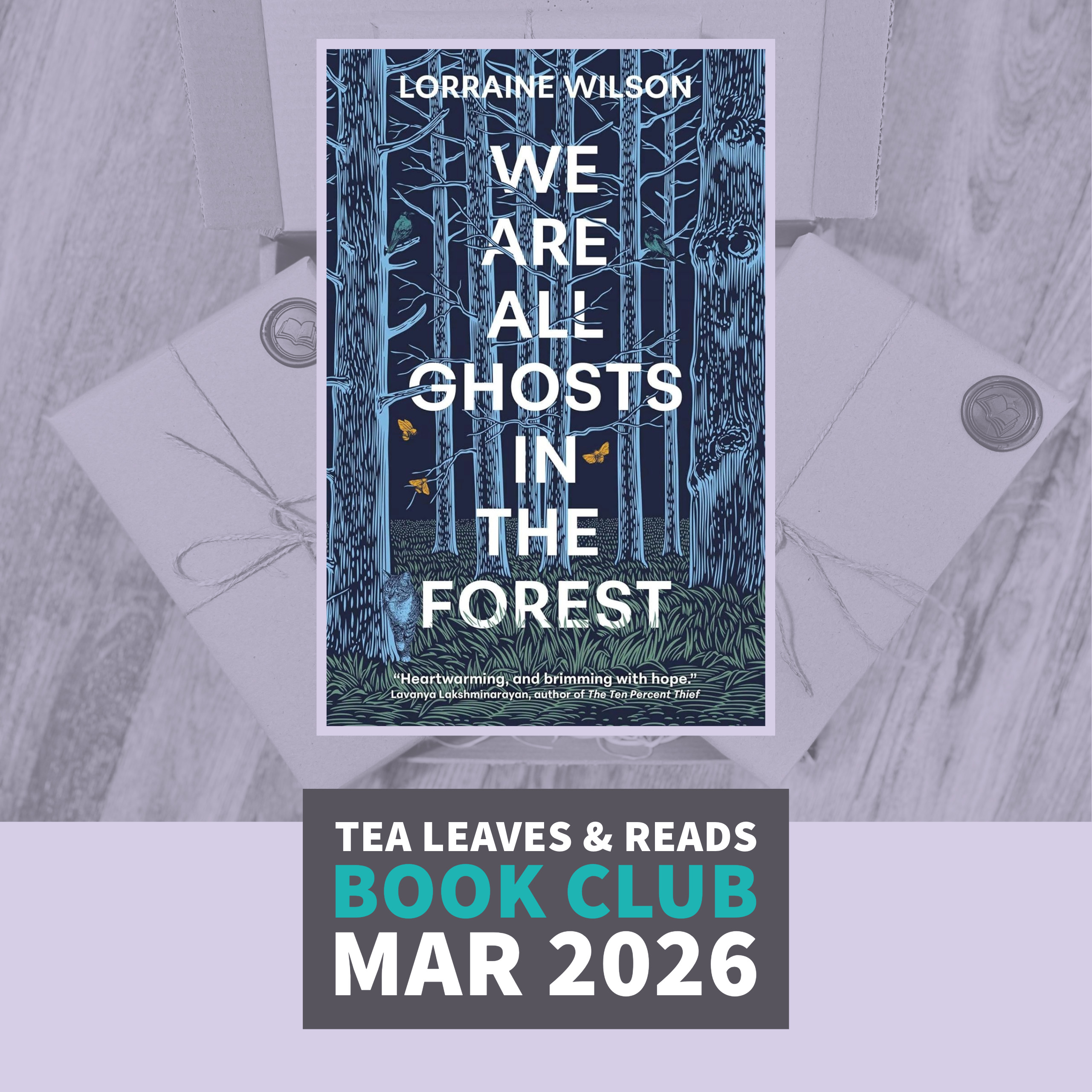 March Book Club - We Are All Ghosts in the Forest by Lorraine Wilson (Signed by the Author)