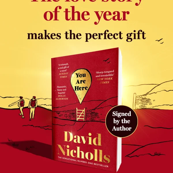You Are Here by David Nicholls (Signed Independent Exclusive Winter Paperback Edition)