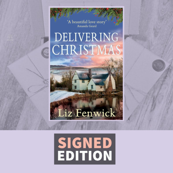 Delivering Christmas by Liz Fenwick (Signed by the Author)