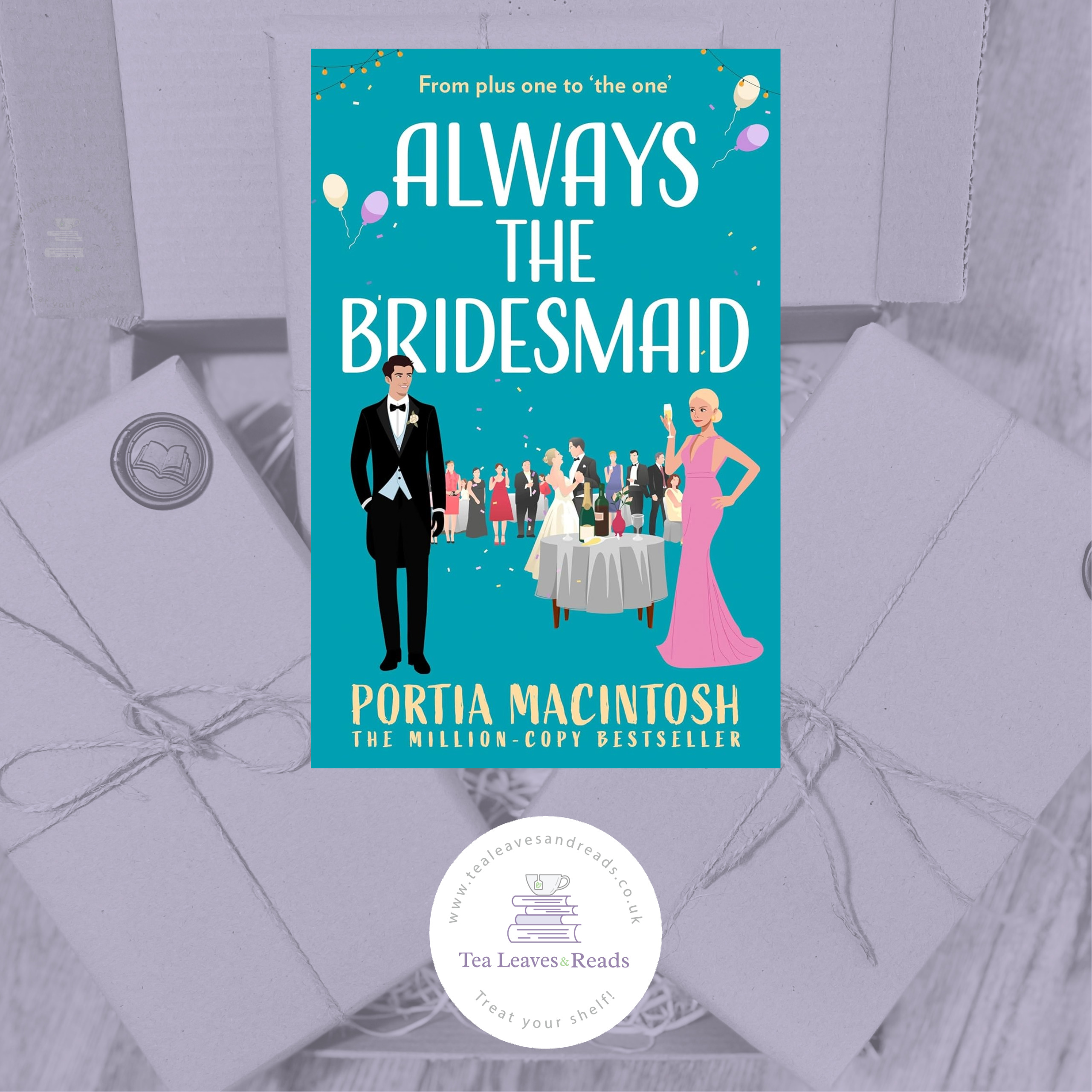 Always the Bridesmaid by Portia MacIntosh