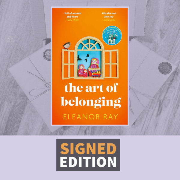 The Art of Belonging by Eleanor Ray (Signed by the Author)