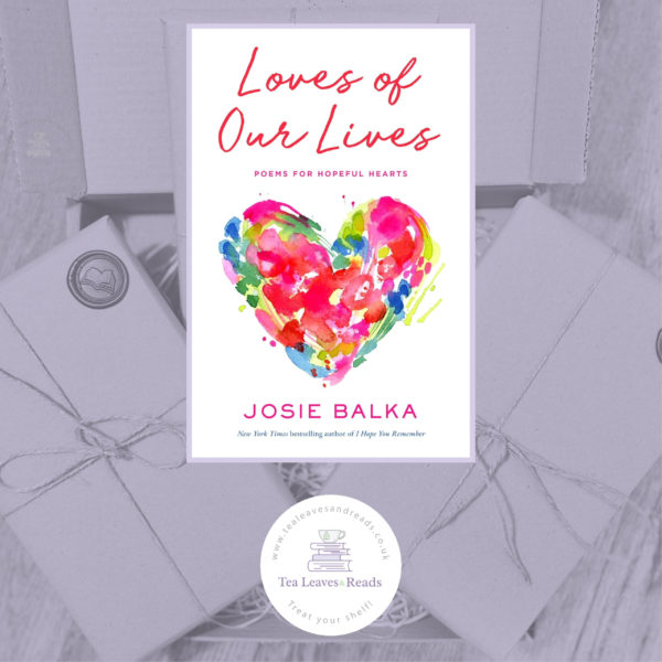 Loves of our Lives by Josie Balka