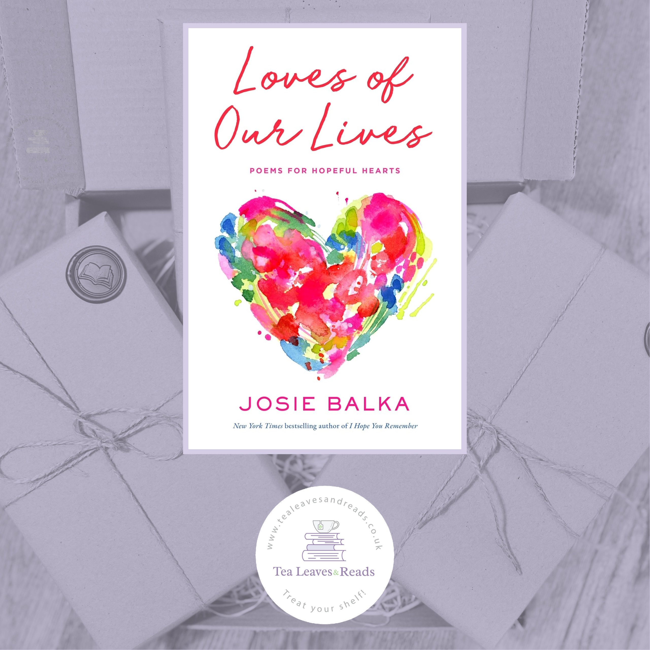 Loves of our Lives by Josie Balka
