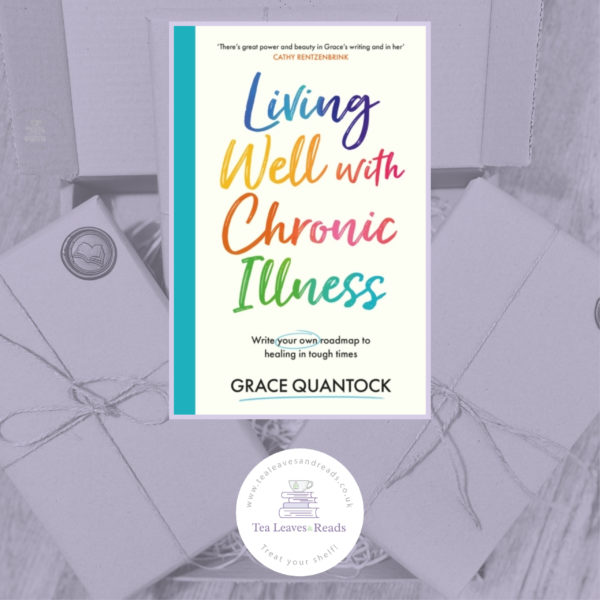 Living Well with Chronic Illness by Grace Quantock