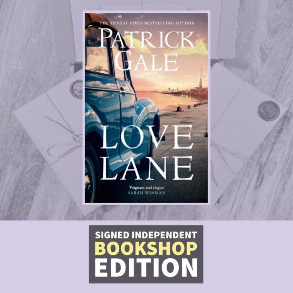 Love Lane by Patrick Gale (Signed Independent Bookshop Edition with Author Letter)