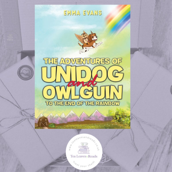The Adventures of Unidog and Owlguin: To the End of the Rainbow by Emma Evans (Signed by the Author)