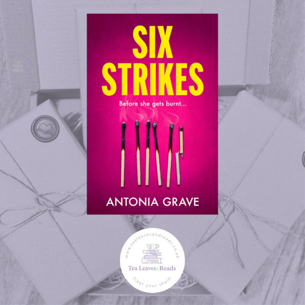 Six Strikes by Antonia Grave