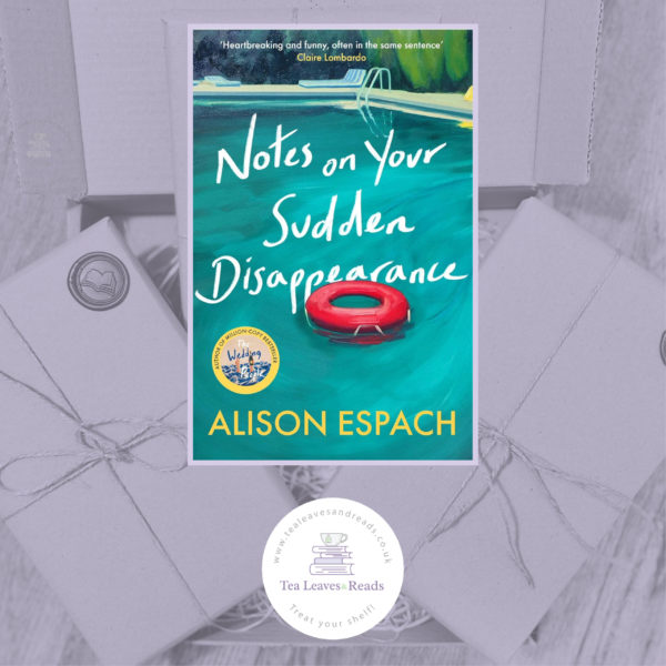 Notes on Your Sudden Disappearance by Alison Espach