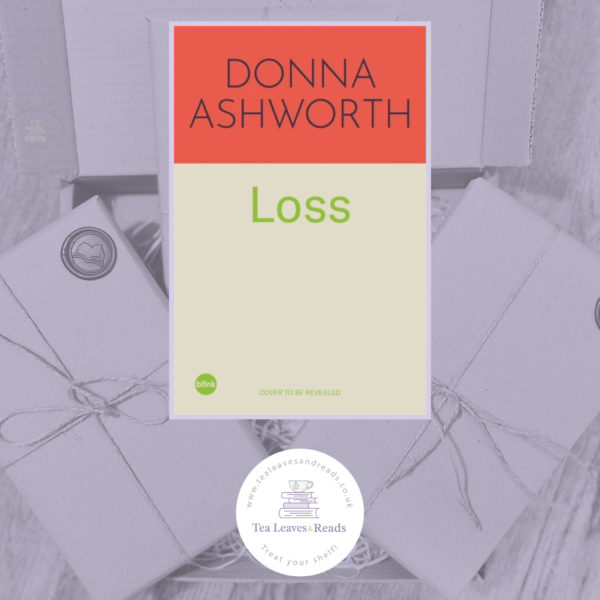 Loss: The New Collection: Words to Weather the Many Waves of Grief by Donna Ashworth