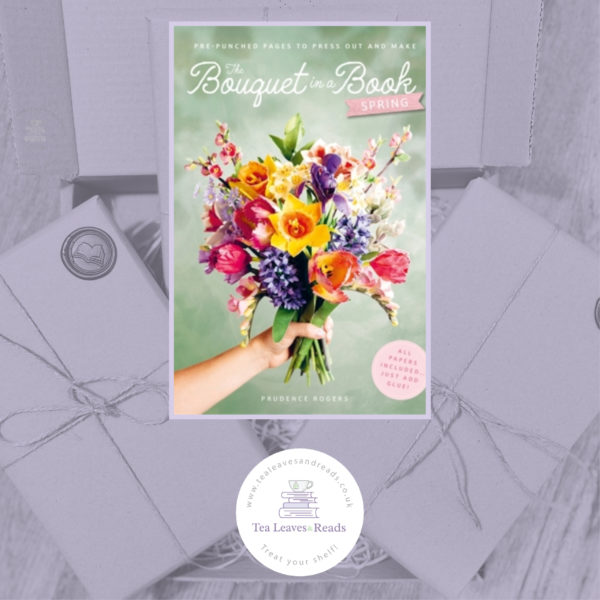 The Bouquet in a Book Spring: Pre-Punched Pages to Press out and Make by Prudence Rogers