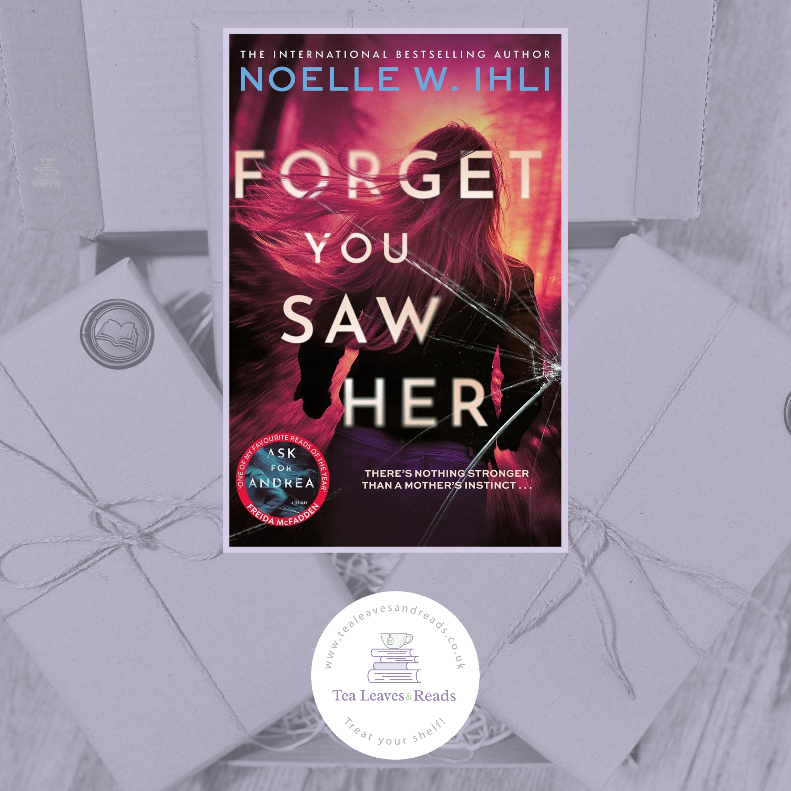 Forget You Saw Her by Noelle W. Ihli