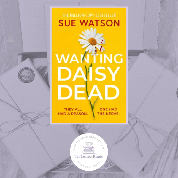 Wanting Daisy Dead by Sue Watson