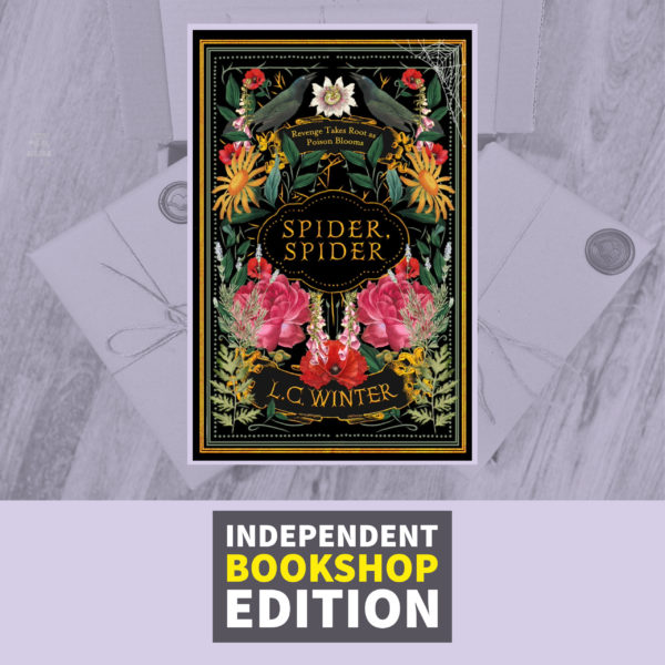 Spider, Spider by L.C. Winter (Signed Independent Bookshop Edition with Sprayed Edges)
