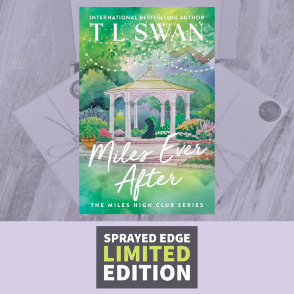 Miles Ever After by T L Swan (Sprayed Edge Paperback) Miles High Club