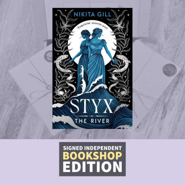 Styx by Nikita Gill (Signed Independent Bookshop Edition with Ribbon Marker)