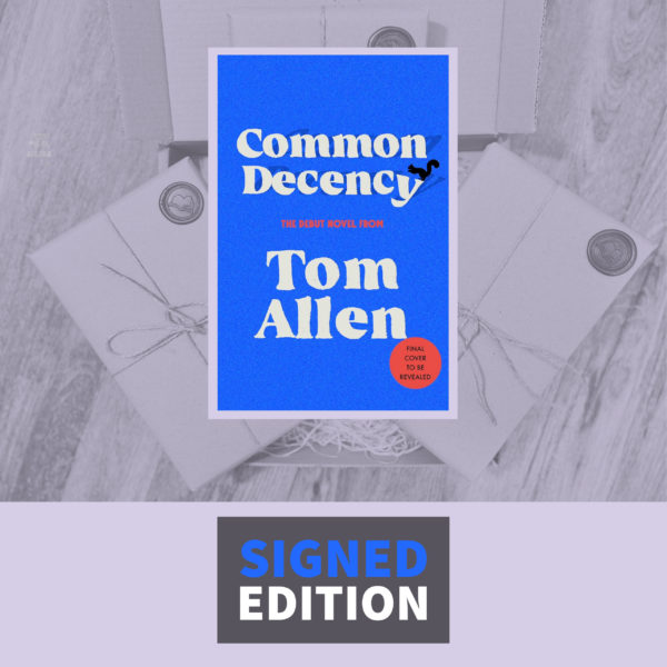 Common Decency by Tom Allen (Signed by the Author)