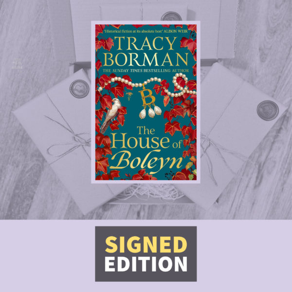The House of Boleyn by Tracy Borman (Signed by the Author)