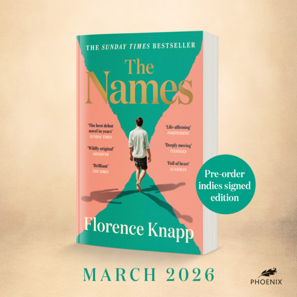 The Names by Florence Knapp (Signed by the Author) Independent Bookshop Exclusive Paperback Edition