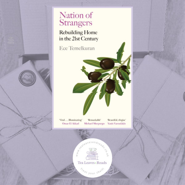 Nation of Strangers: Rebuilding Home in the 21st Century by Ece Temelkuran