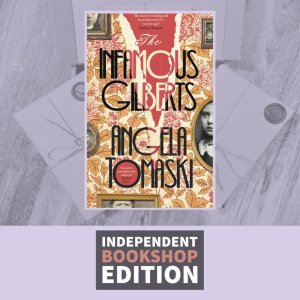 The Infamous Gilberts by Angela Tomaski (Signed Independent Bookshop Exclusive Edition with Sprayed Edges)