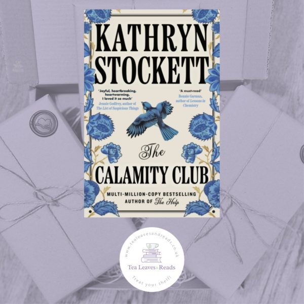 The Calamity Club by Kathryn Stockett With Exclusive Tote or Pin Badge