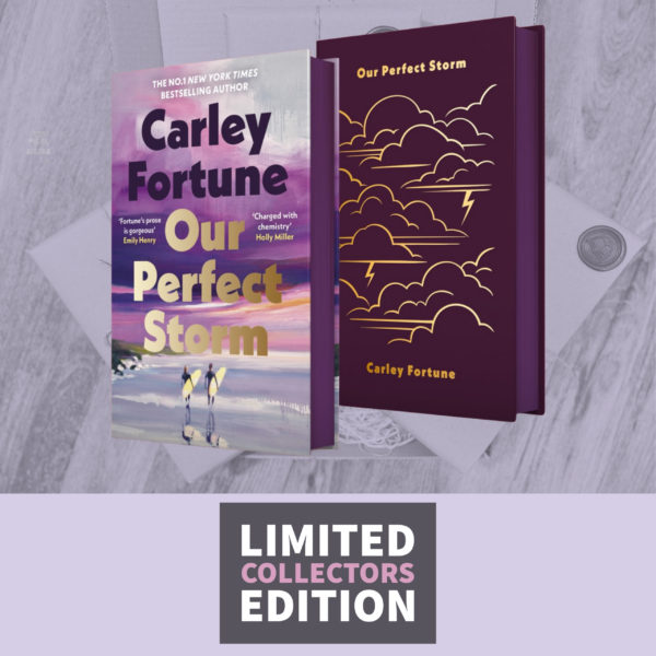 Our Perfect Storm by Carley Fortune (Limited Collectors Edition with Sprayed Edges)