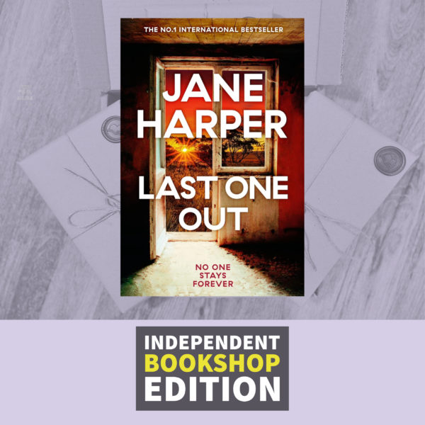 Last One Out by Jane Harper (Signed Independent Bookshop Edition with Sprayed Edges)