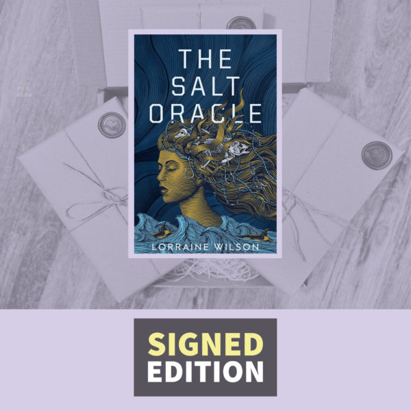 The Salt Oracle by Lorraine Wilson (Signed Bookplate) We Are All Ghosts Book Two