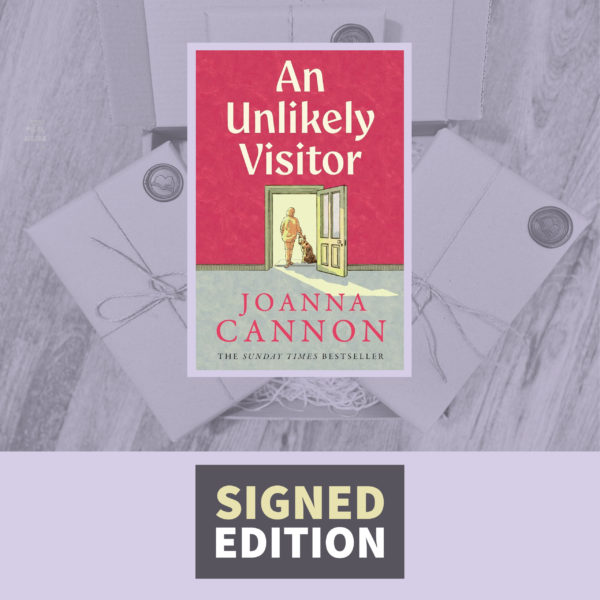 An Unlikely Visitor by Joanna Cannon (Signed by the Author)