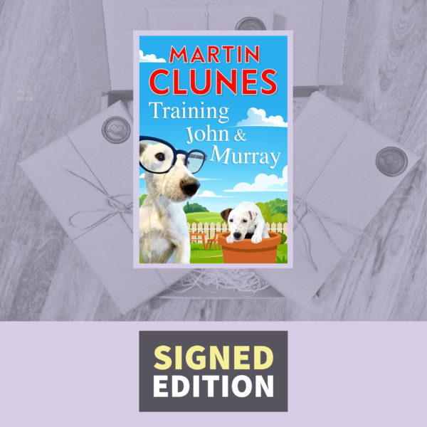 Training John and Murray by Martin Clunes (Signed Edition)