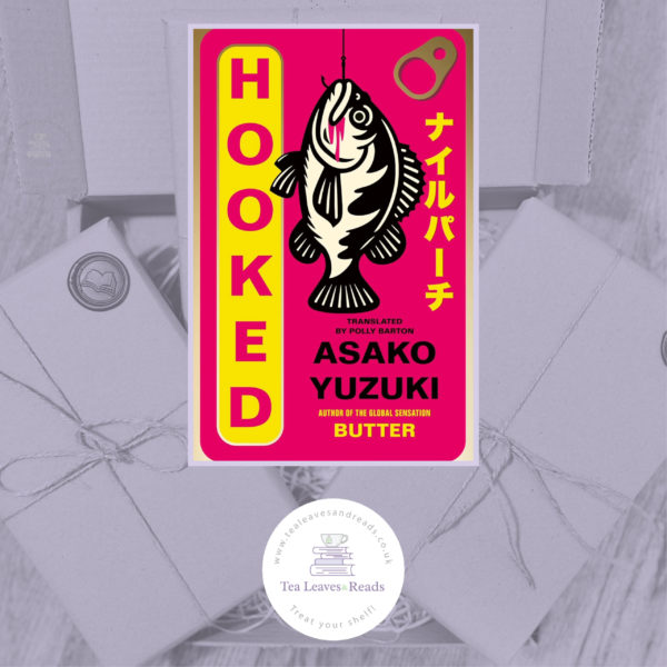 Hooked by Asako Yuzuki (Translated by Polly Barton)