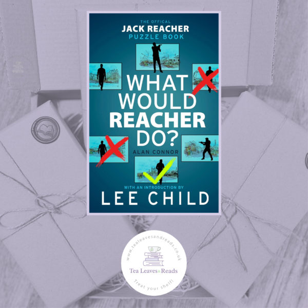 What Would Reacher Do? The Official Jack Reacher Puzzle Book by Alan Connor