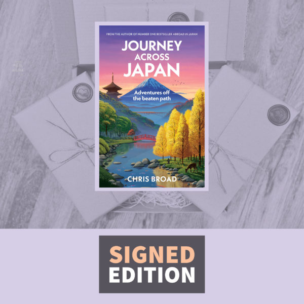 Journey Across Japan: Adventures off the Beaten Path by Chris Broad (Signed by the Author)